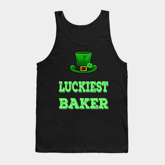 St Patrick's Day St. Paddys Day St Pattys Day Luckiest Baker Tank Top by familycuteycom